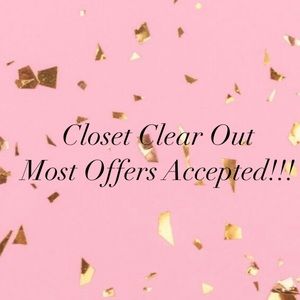 Closet Clear Out Sale!!!! Offers Are Welcome!!!